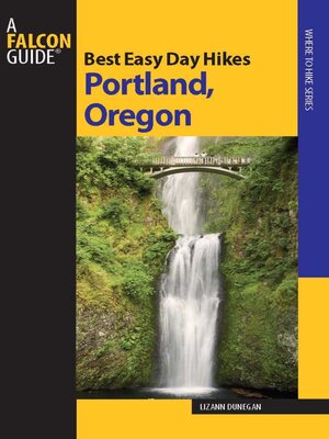 cover image of Best Easy Day Hikes Portland   Oregon